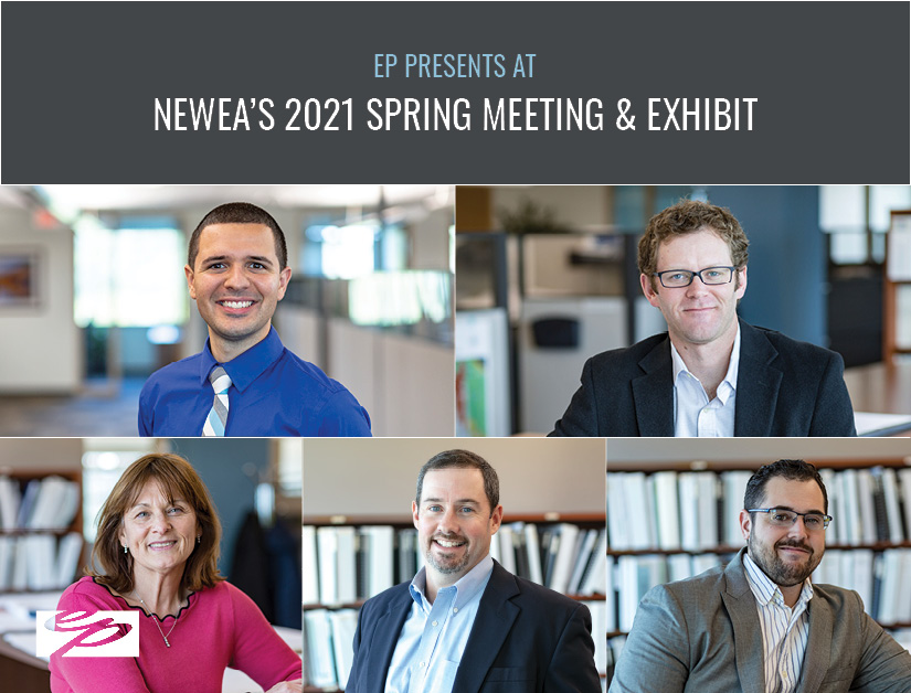EP Presents at NEWEA's 2021 Spring Meeting & Exhibit Environmental